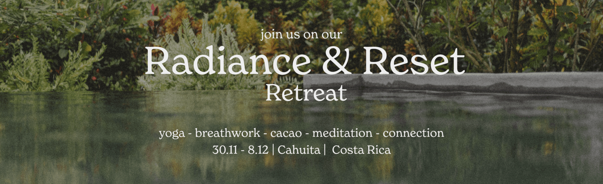 Radiance and Reset Yoga Retreat Banner