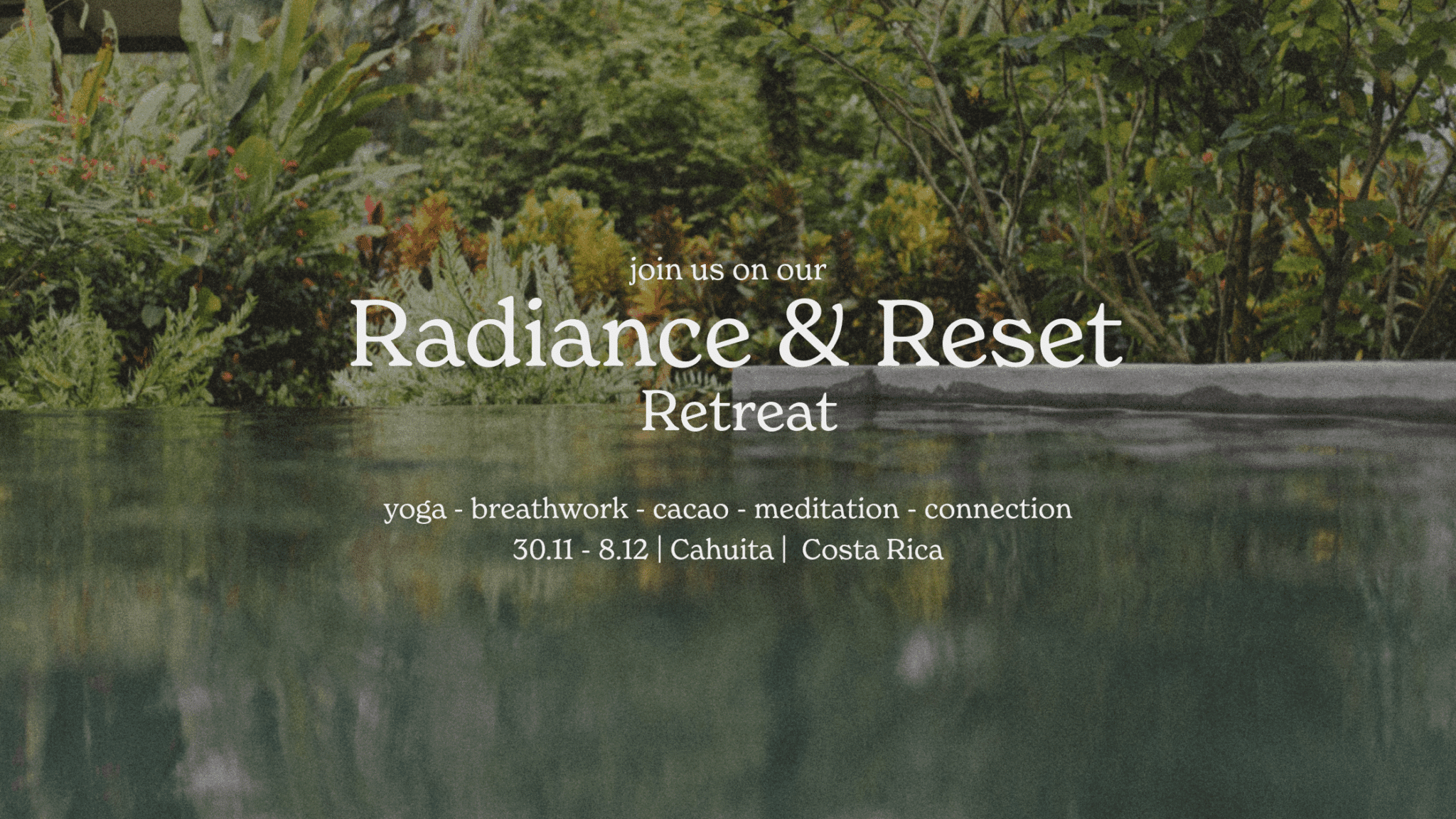 Radiance And Reset Yoga Retreat Announcement